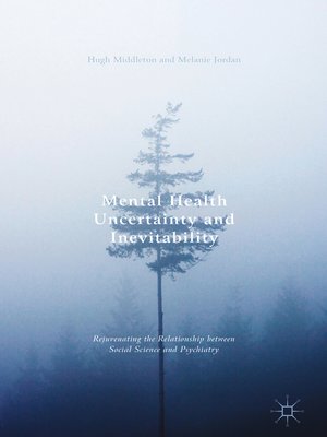 cover image of Mental Health Uncertainty and Inevitability